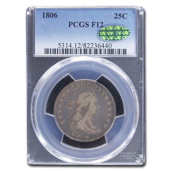 1806 Draped Bust Quarter Fine-12 PCGS CAC 1806 Draped Bust Quarter Fine-12 PCGS CAC